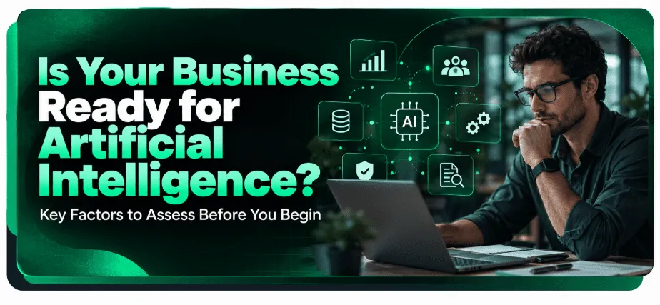 Is Your Business Ready for Artificial Intelligence?