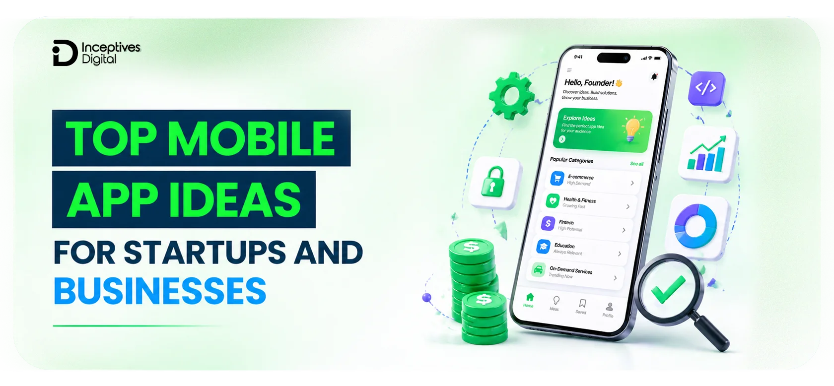Top Mobile App Ideas For Startups and Businesses