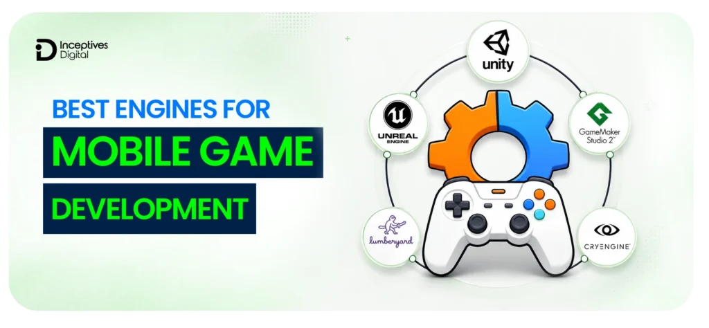 Which Game Engine is Best For Mobile Game Development?