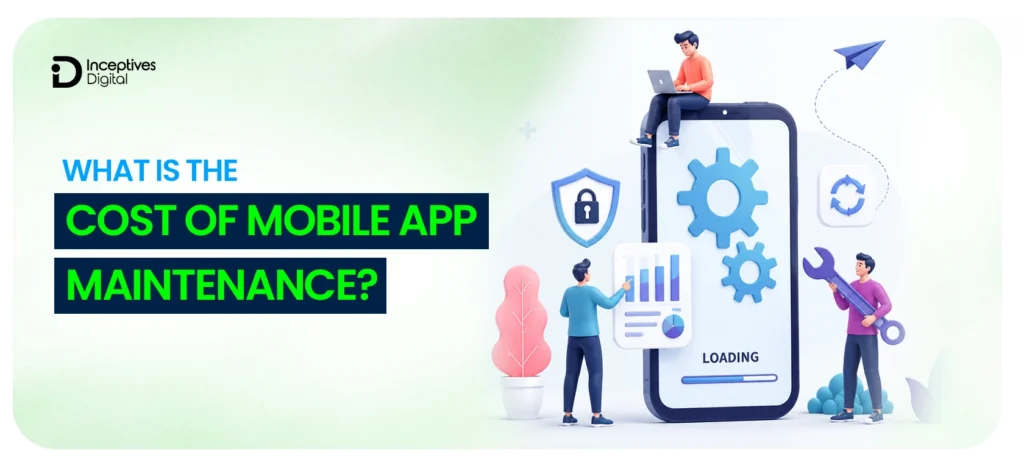 Mobile App Maintenance Cost