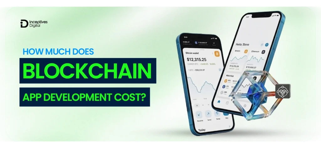 How Much Does Blockchain App Development Cost?