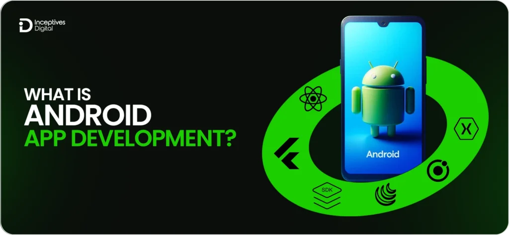 Android App Development