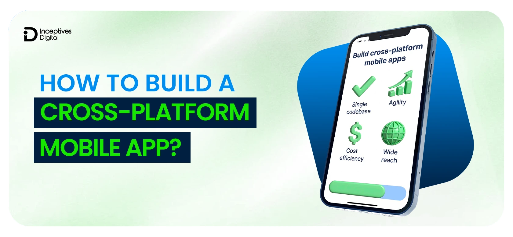 How to Build a Cross-Platform Mobile App